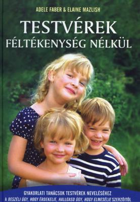 Testvérek féltékenység nélkül